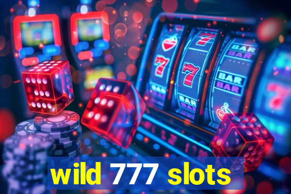 wild 777 slots