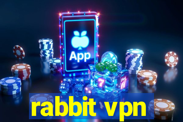 rabbit vpn