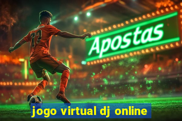 jogo virtual dj online