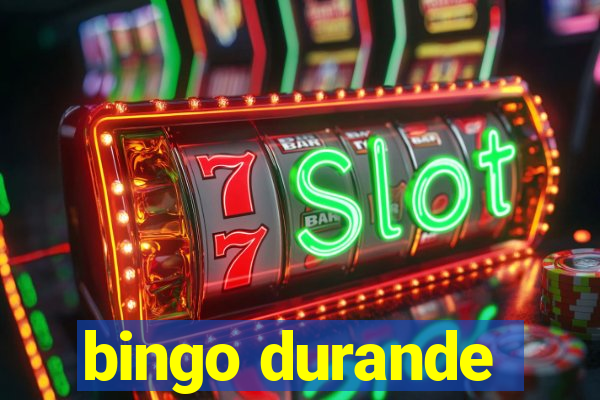 bingo durande