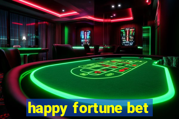 happy fortune bet