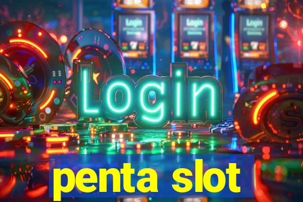 penta slot