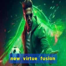 new virtue fusion bingo sites