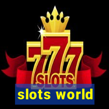 slots world