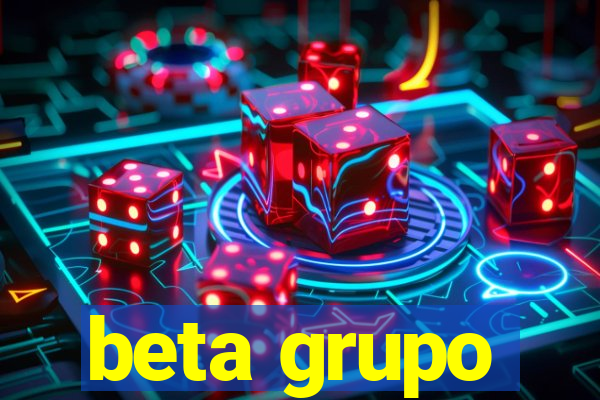 beta grupo