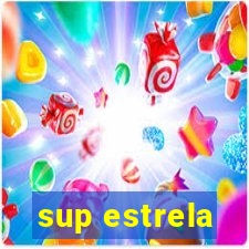 sup estrela