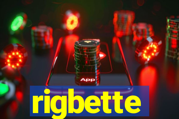 rigbette