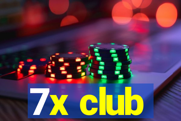 7x club