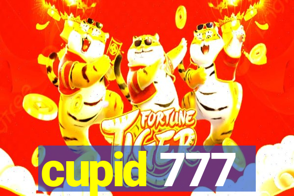 cupid 777