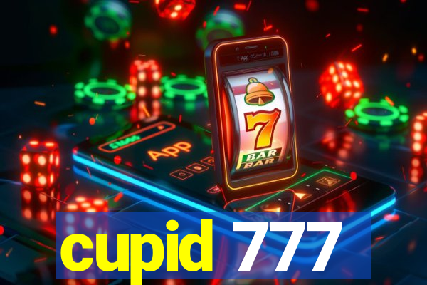 cupid 777