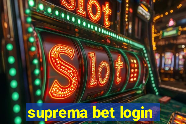 suprema bet login