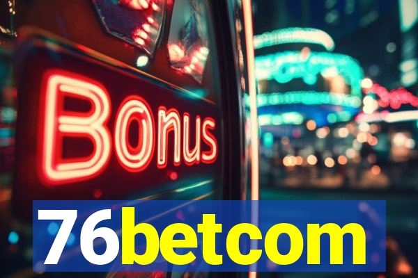 76betcom