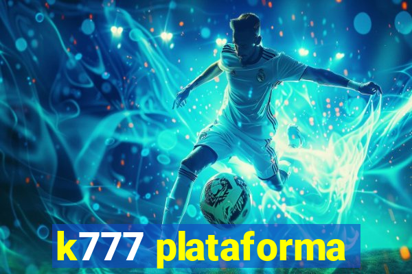 k777 plataforma