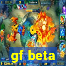 gf beta