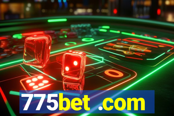 775bet .com