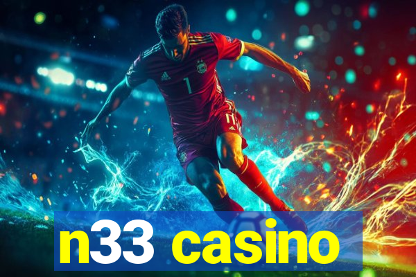 n33 casino