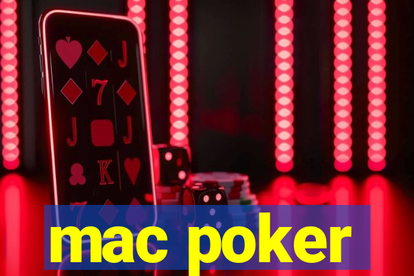 mac poker