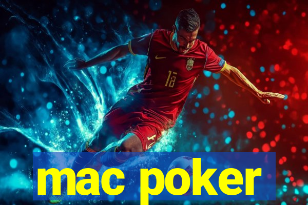 mac poker