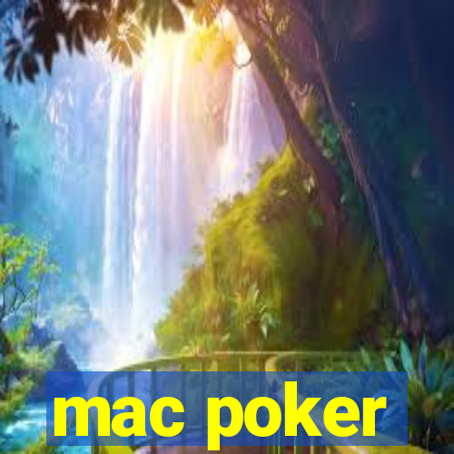 mac poker