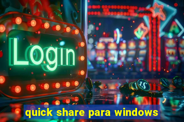 quick share para windows