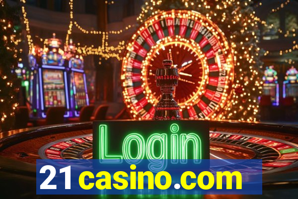 21 casino.com