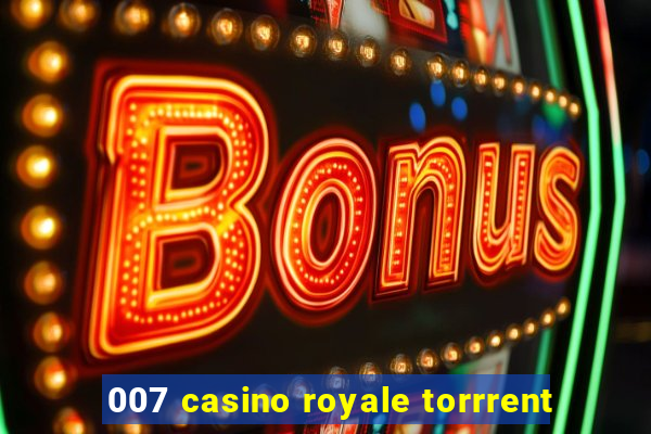 007 casino royale torrrent