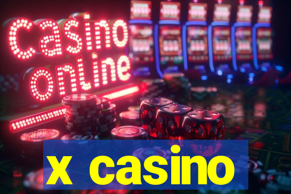 x casino