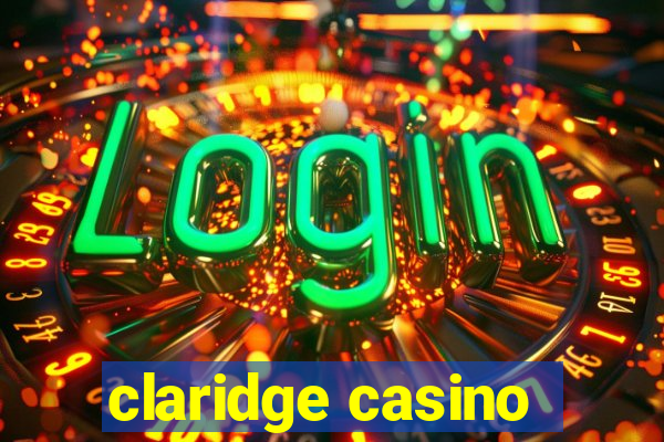 claridge casino