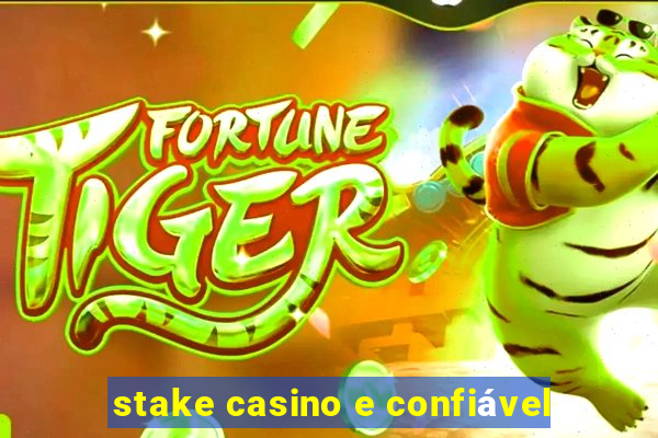 stake casino e confiável