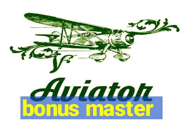 bonus master