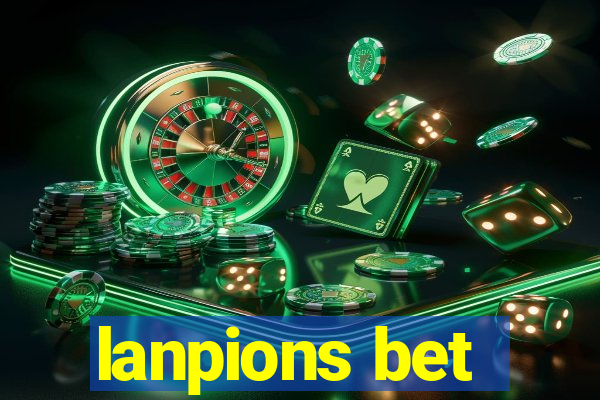 lanpions bet