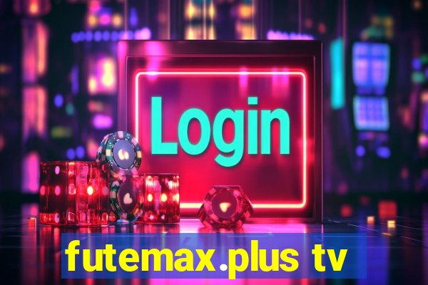 futemax.plus tv