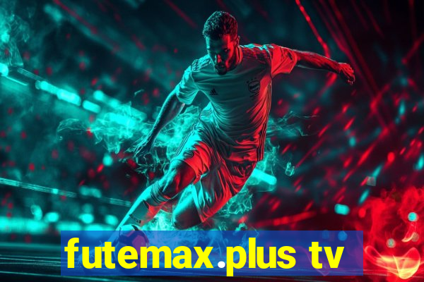 futemax.plus tv