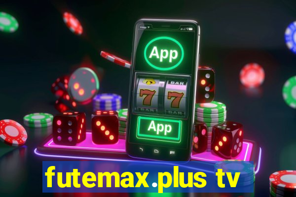 futemax.plus tv