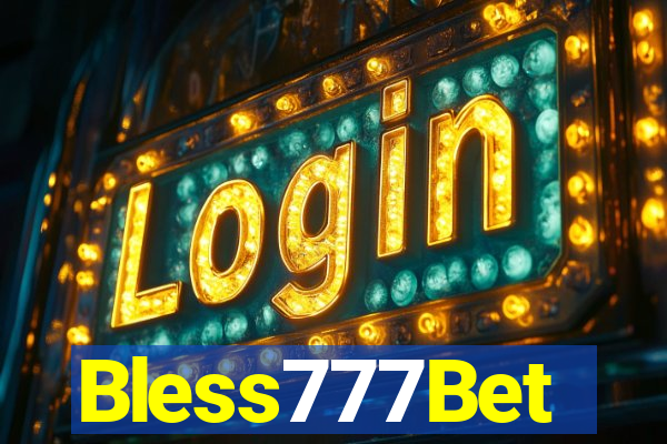 Bless777Bet