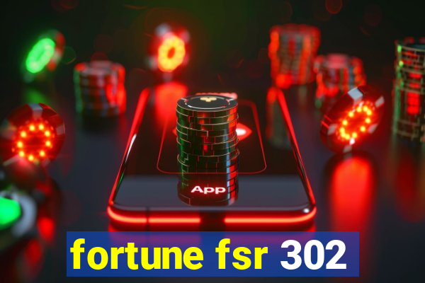 fortune fsr 302