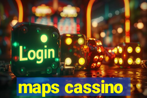 maps cassino