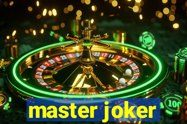 master joker