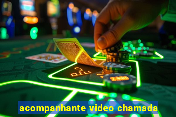 acompanhante video chamada