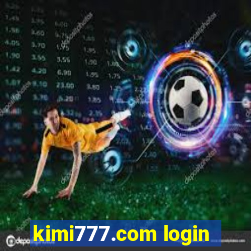 kimi777.com login