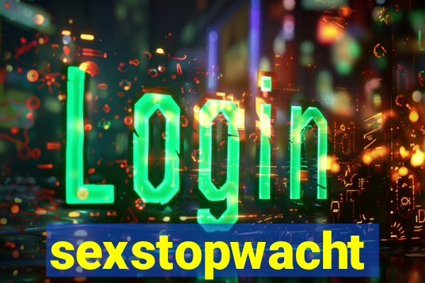 sexstopwacht