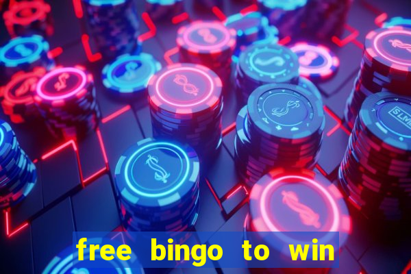 free bingo to win real money