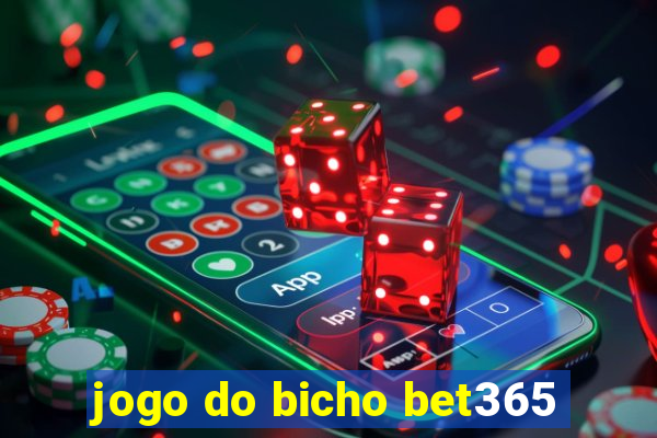 jogo do bicho bet365