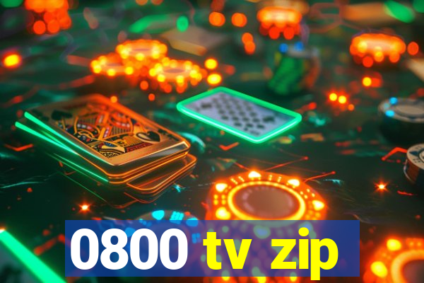 0800 tv zip