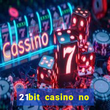 21bit casino no deposit bonus