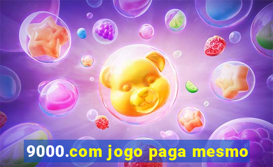 9000.com jogo paga mesmo