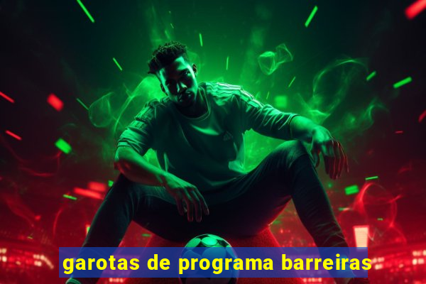 garotas de programa barreiras