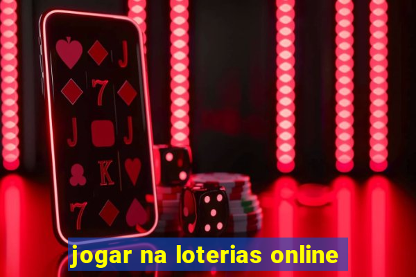 jogar na loterias online