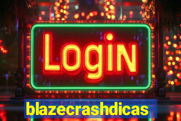 blazecrashdicas