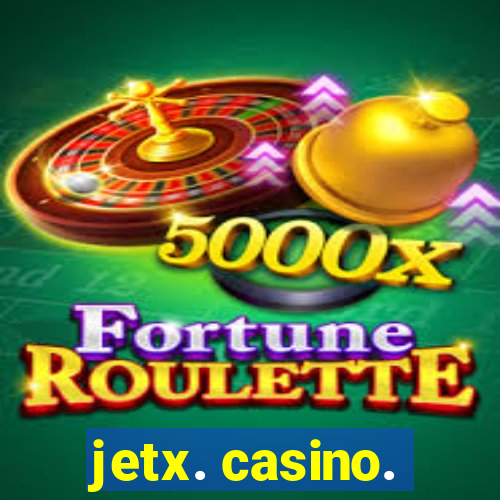 jetx. casino.